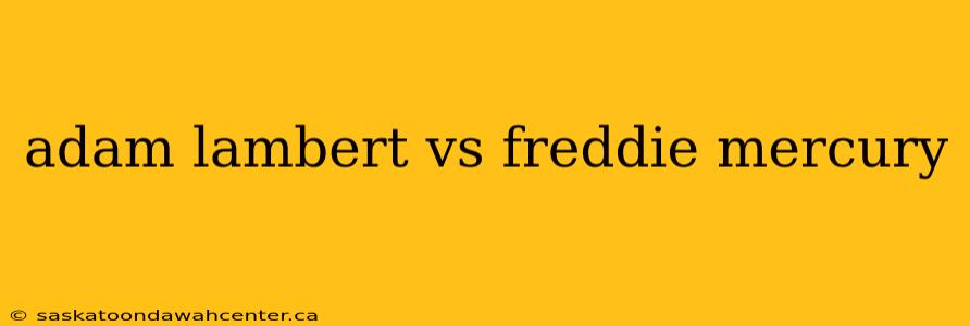 adam lambert vs freddie mercury