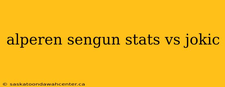 alperen sengun stats vs jokic