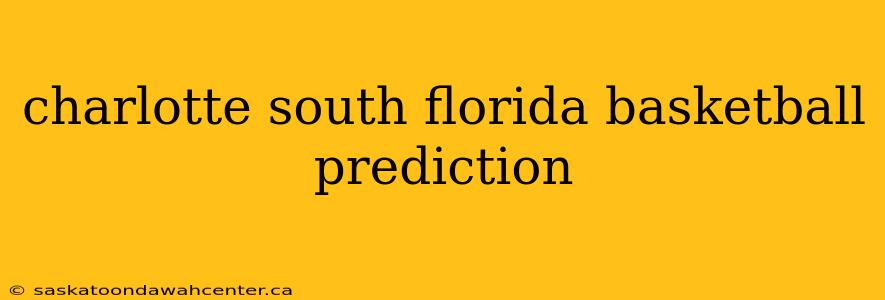 charlotte south florida basketball prediction