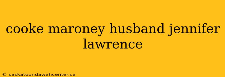 cooke maroney husband jennifer lawrence