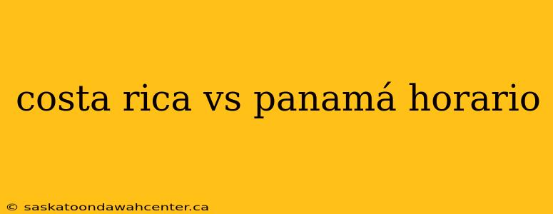 costa rica vs panamá horario