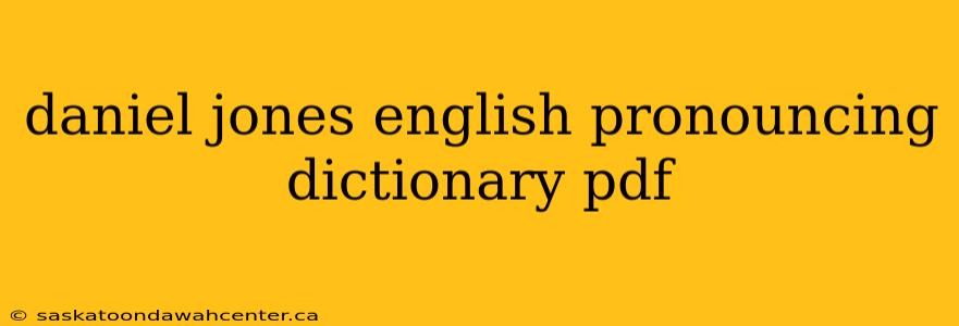 daniel jones english pronouncing dictionary pdf