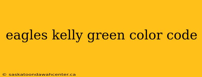 eagles kelly green color code