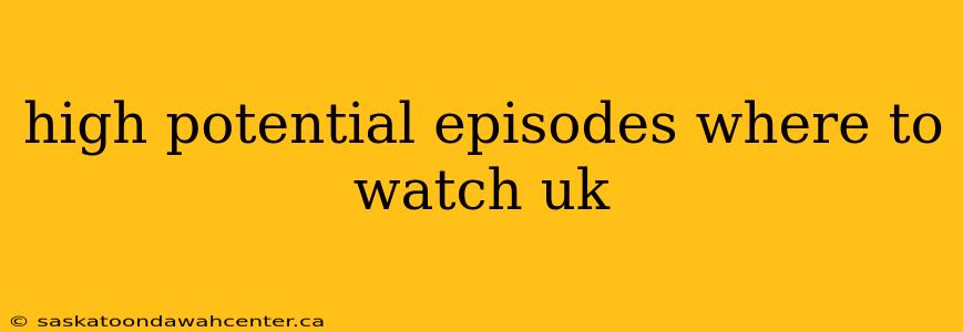 high potential episodes where to watch uk