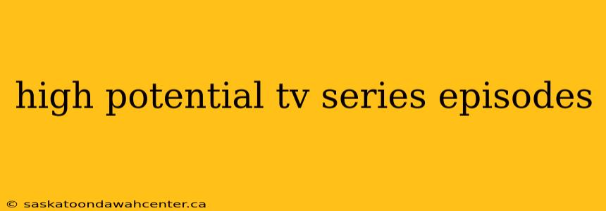 high potential tv series episodes