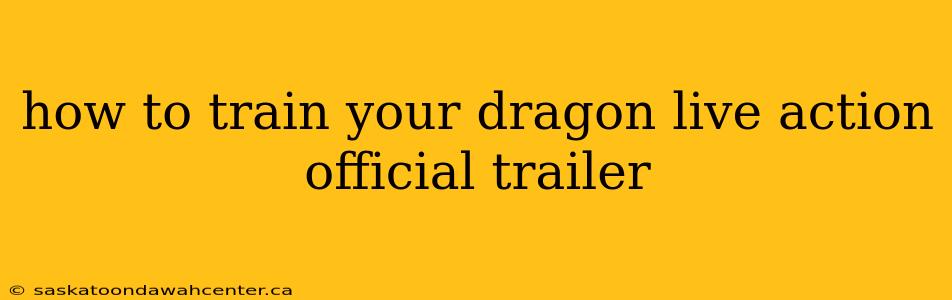 how to train your dragon live action official trailer