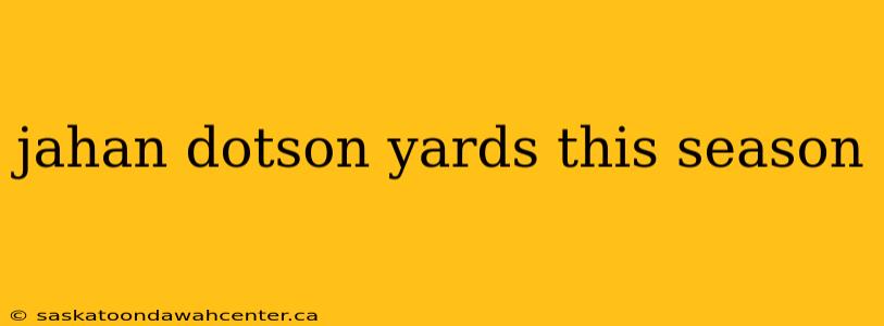 jahan dotson yards this season