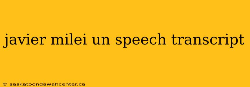 javier milei un speech transcript