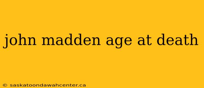 john madden age at death