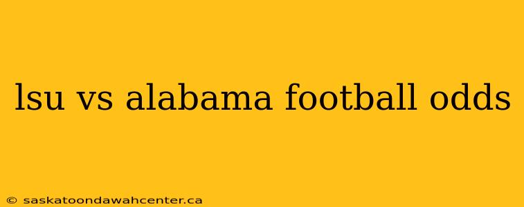 lsu vs alabama football odds