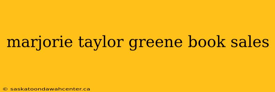 marjorie taylor greene book sales