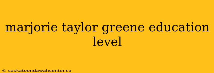 marjorie taylor greene education level