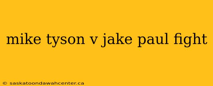 mike tyson v jake paul fight