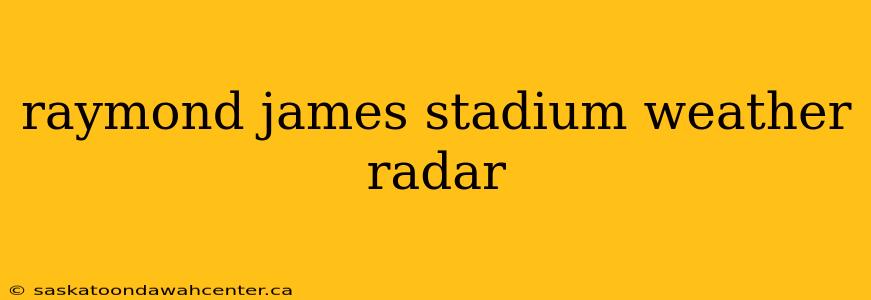 raymond james stadium weather radar