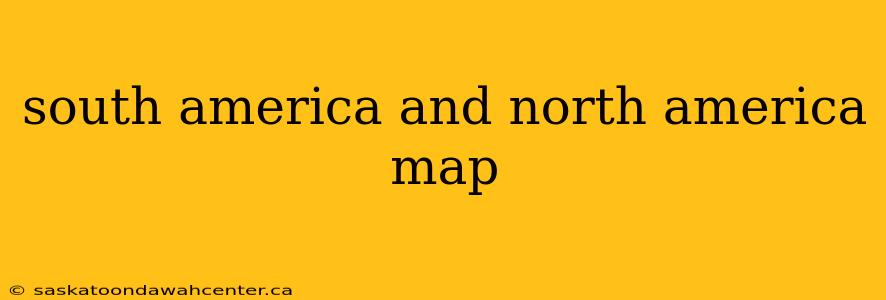 south america and north america map