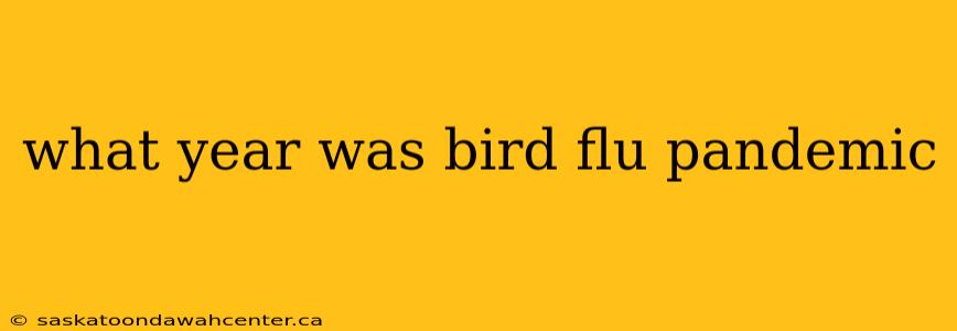 what year was bird flu pandemic