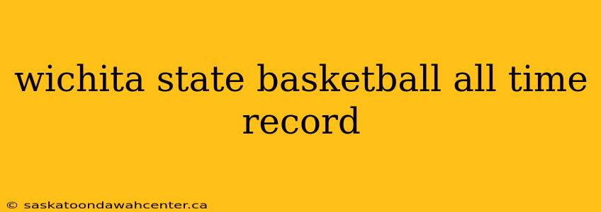 wichita state basketball all time record